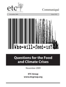 Who Will Feed Us? Questions for the Food and Climate Crises