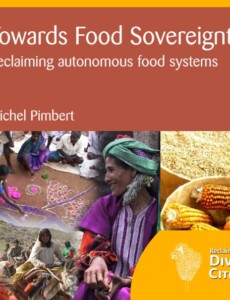 Towards food sovereignty: reclaiming autonomous food systems 