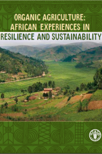 Organic Agriculture: African Experiences in Resilience and Sustainability