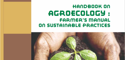 Handbook On Agroecology: Farmer’s Manual on Sustainable Practices